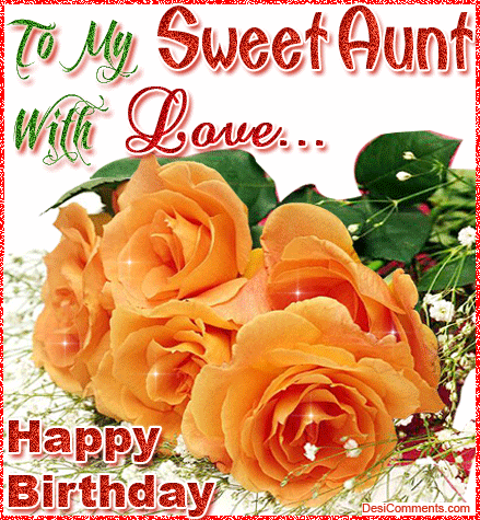 To My Sweet Aunt With Love...Happy Birthday