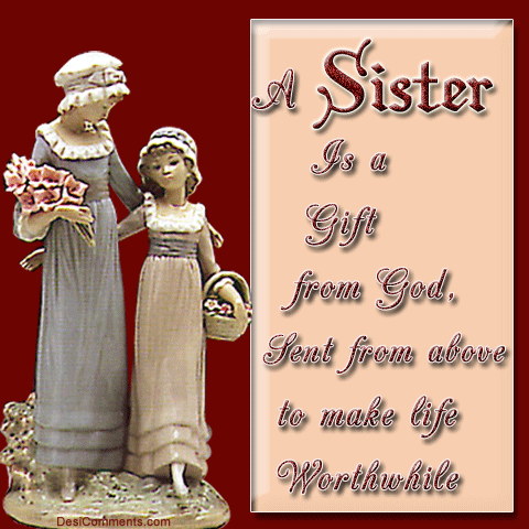 A Sister Is A Gift From God