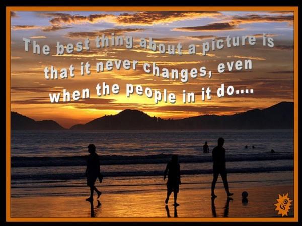 The best thing about a picture…