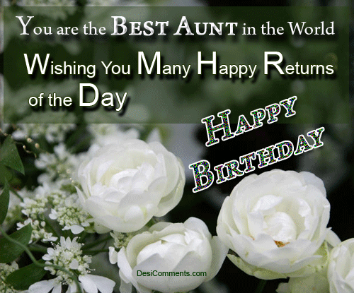 You Are The Best Aunt In The World – Happy Birthday