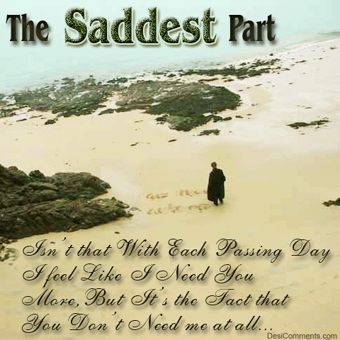 The Saddest Part…
