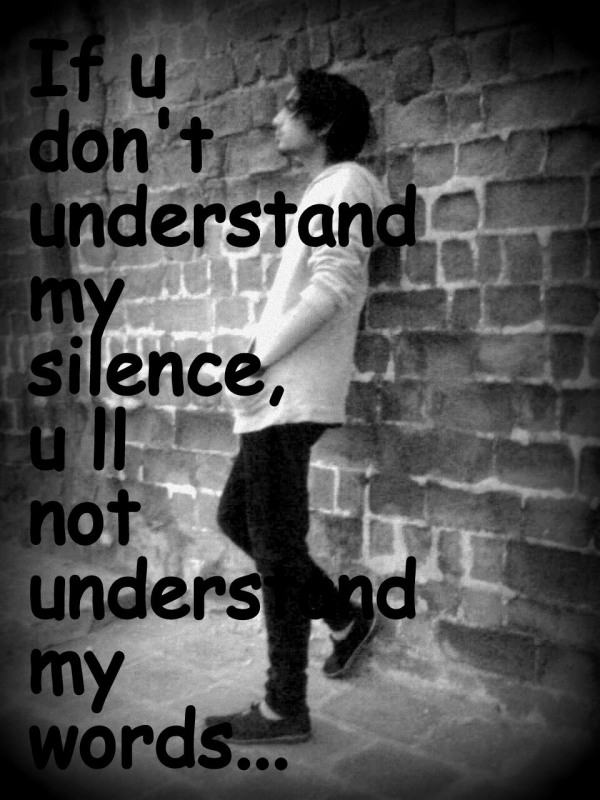 My silence