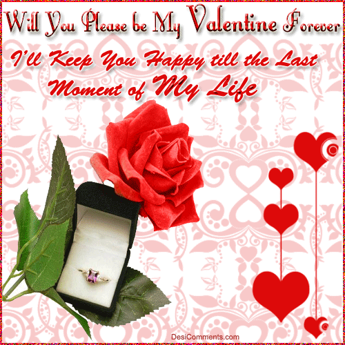 Will You Please Be My Valentine Forever?