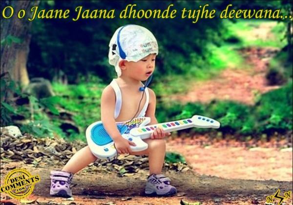 O o jaane jaana dhoonde tujhe deewana…