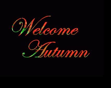 Welcome Autumn