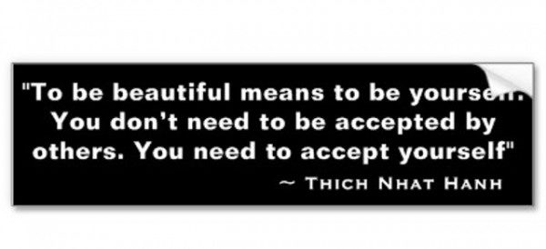You need to accept yourself