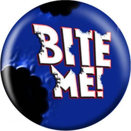 Bite me