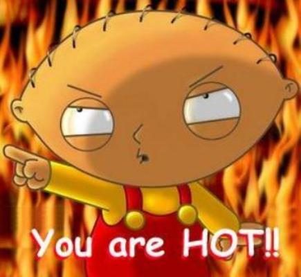 You are hot