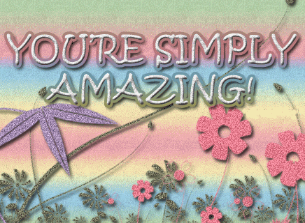 You are simply amazing