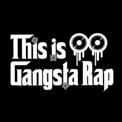 This is gangsta rap