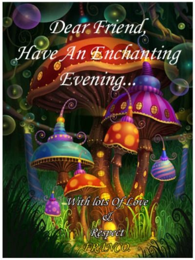 Have an enchanting evening