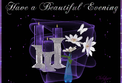 Have a beautiful evening