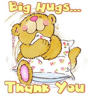 Big hugs,thank you