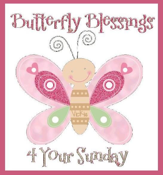 Butterfly blessings 4 your sunday
