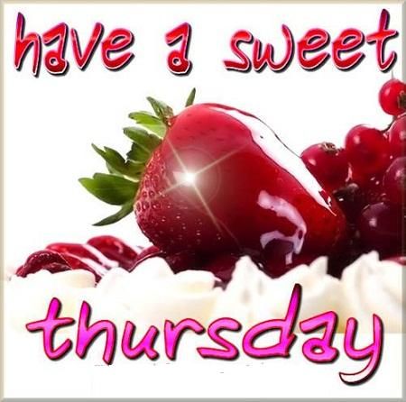 Have a sweet thursday