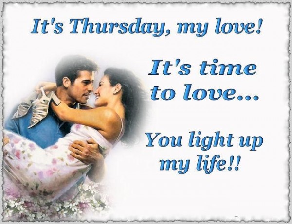 Its thursday my love