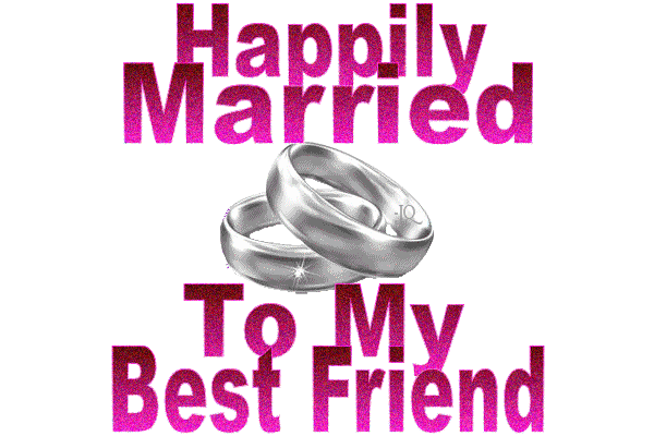 Happily married to my best friend