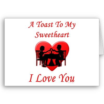 A Toast To My Sweetheart