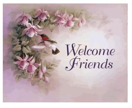 Welcome friends