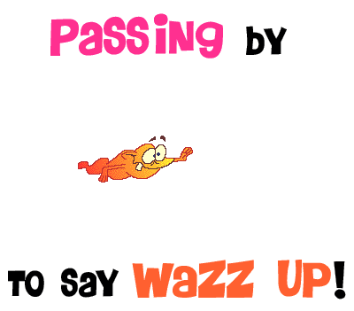 Wazz up !!