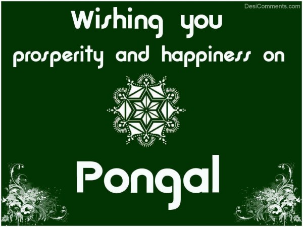 Wishing You Prosperity And Happiness On Pongal