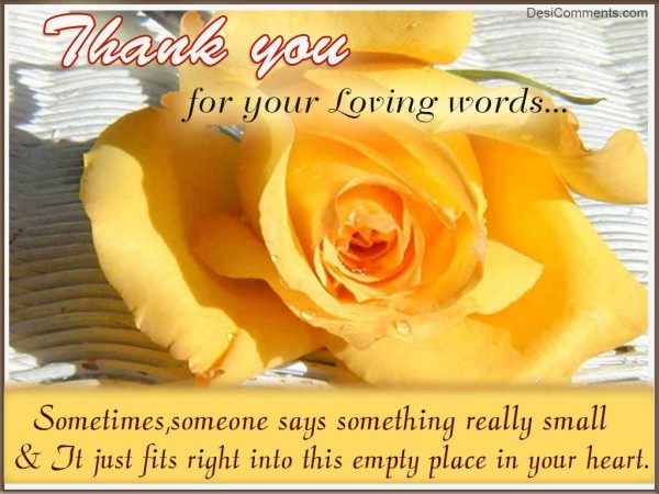 Thank You For Your Loving Words