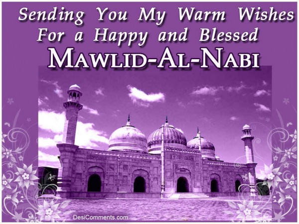 Warm Wishes For A Happy Mawlid-Al-Nabi