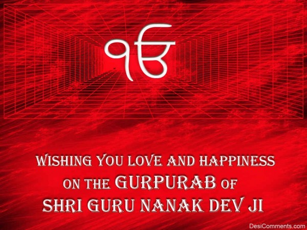 Wishing You Love And Happiness On The Gurpurab
