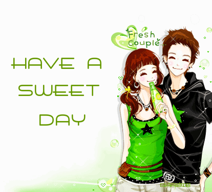 Have A Sweet Day-Fresh couple 