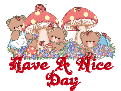 Have A Nice Day ! - DesiComments.com