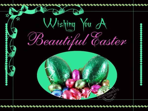 Wishing You A Beautiful Easter