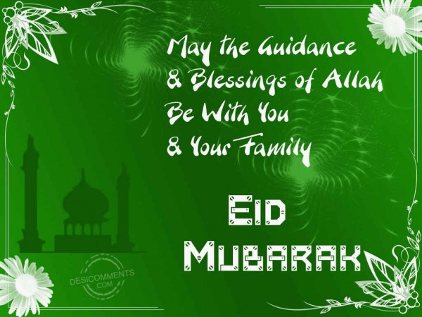 May The Blessings Of Allah Be With You  & your family