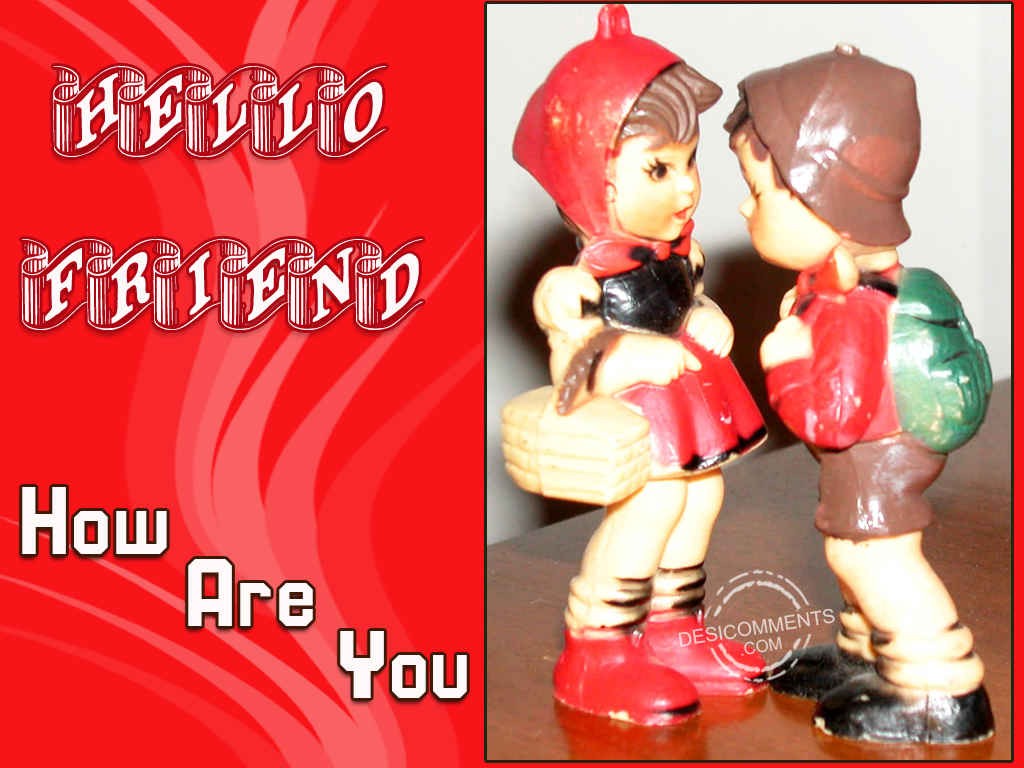 Hello Friend - DesiComments.com Hello Friend - DesiComments.com