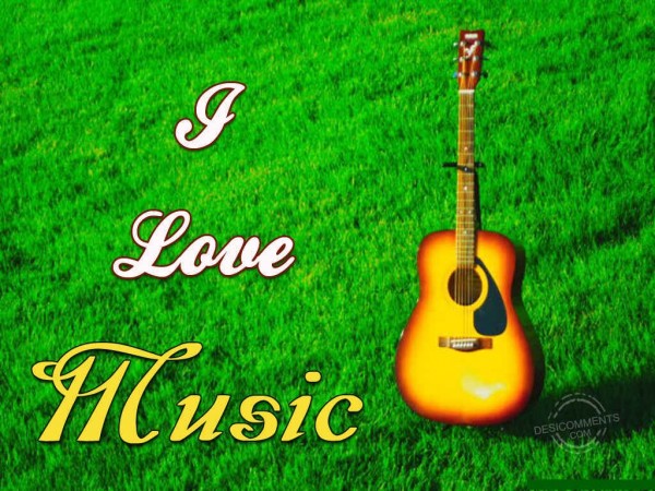 I Love Music