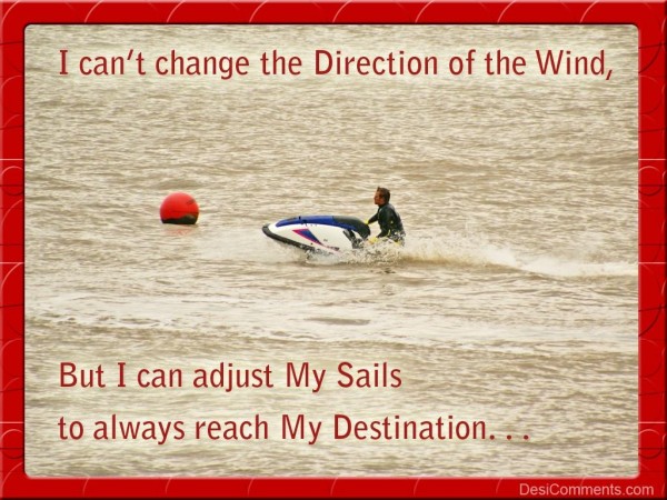 I Can Adjust My Sails…