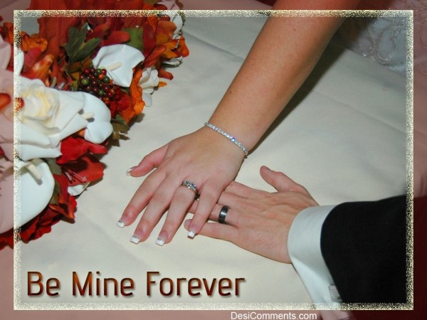 Be Mine Forever...