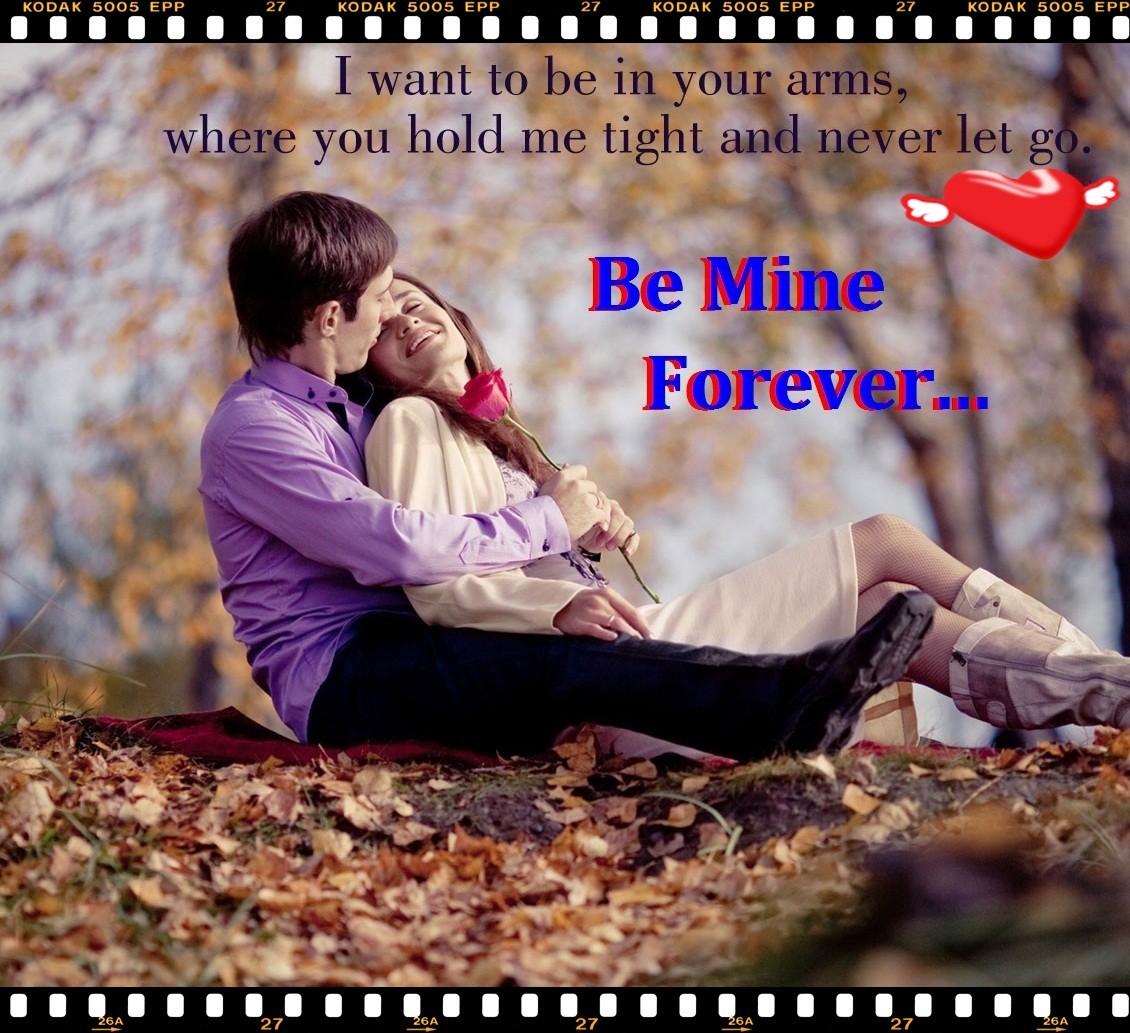 You mine will forever quotes be 70 Unique