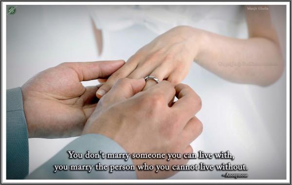 You Don't Marry Someone...