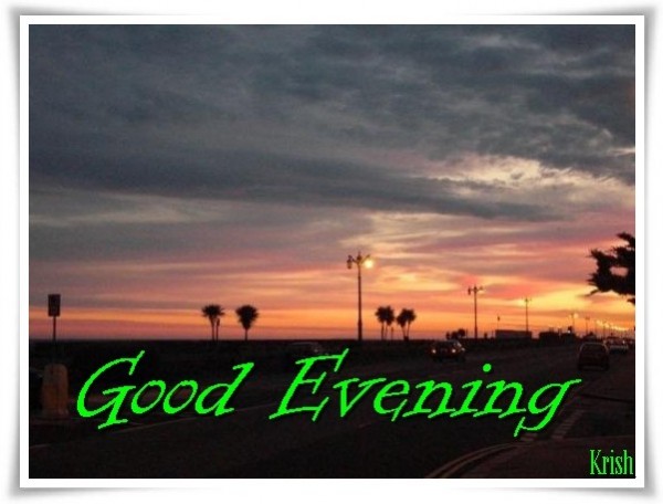 Good Evening