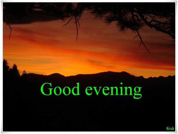 Good Evening