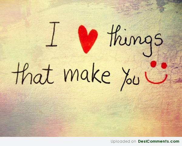 I love things….