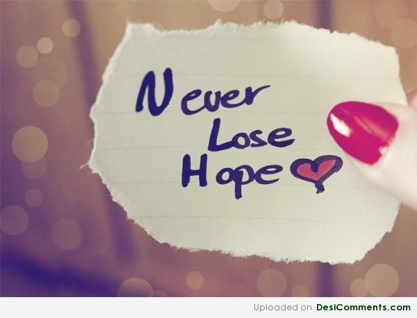 Never Lose Hope