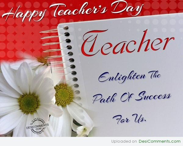 Teacher Enlighten The Path Of Success