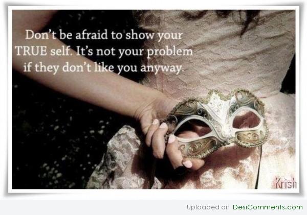 Don't be afraid 