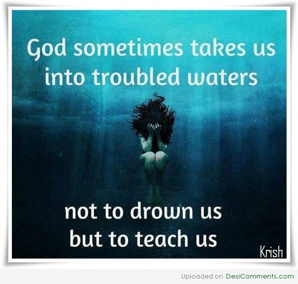 Not to drown but to teach