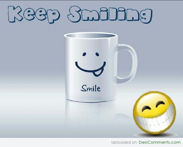 Keep Smiling