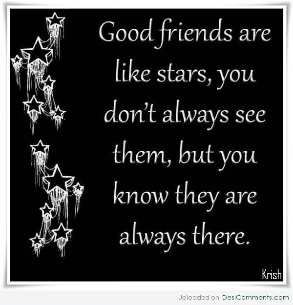 Good friends are stars