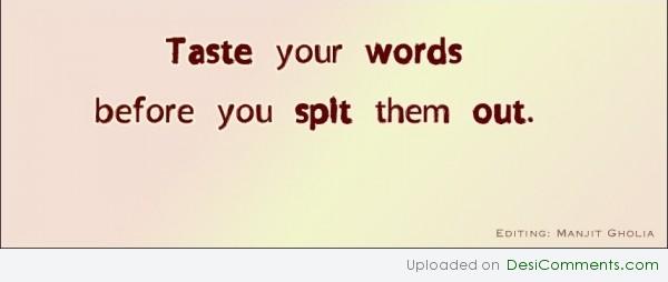 Taste Your words