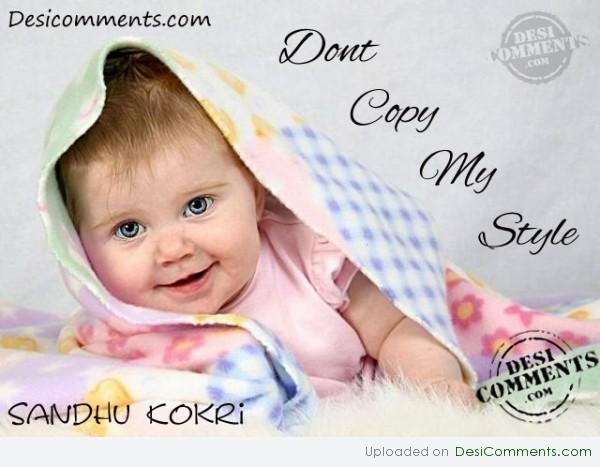 Dont Copy My Style