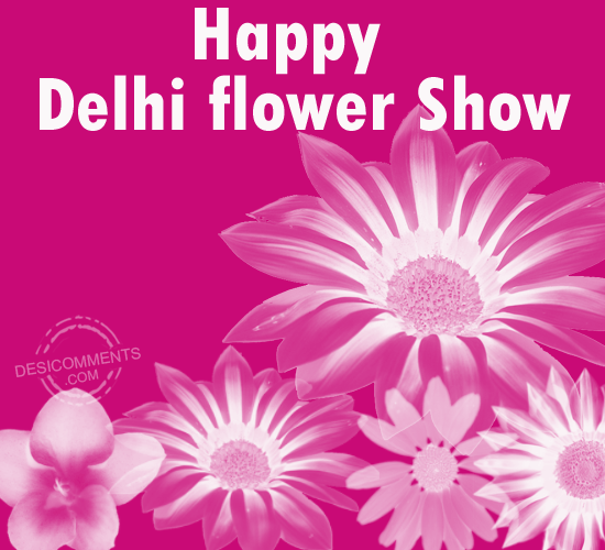 Happy Delhi Flower Show